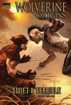 Hardcover Wolverine: Origins Volume 3 - Swift and Terrible Book