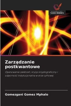Zarzadzanie postkwantowe (Polish Edition)