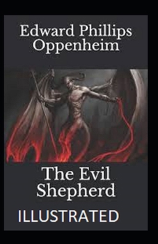 The Evil Shepherd Illustrated