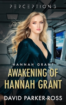 Paperback Awakening of Hannah Grant: Traitor or Patriot? A Space Opera Book