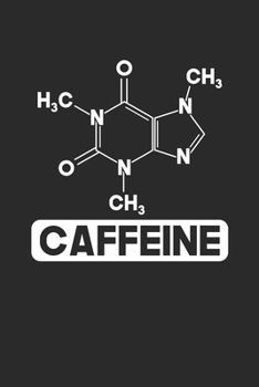 Caffeine: Blank Lined Notebook (6" x 9" - 120 pages) ~ Chemistry Notebook Design for Gift / Daily Journals / School