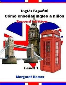 Paperback Inglés/Español: Cómo enseñar inglés a niños Book