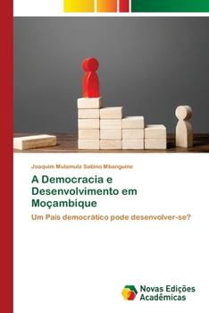 Paperback A Democracia e Desenvolvimento em Moçambique [Portuguese] Book
