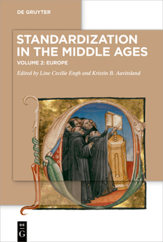 Paperback Standardization in the Middle Ages: Volume 2: Europe Book