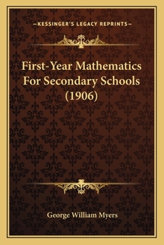 Paperback First-Year Mathematics For Secondary Schools (1906) Book
