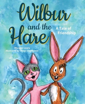 Hardcover Wilbur and the Hare Book