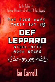 Paperback The Fans Have Their Say #9 Def Leppard: 'Steel-City' Rock Stars Book