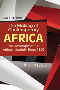 Paperback The Making of Contemporary Africa: The Development of African Society Since 1800 Book