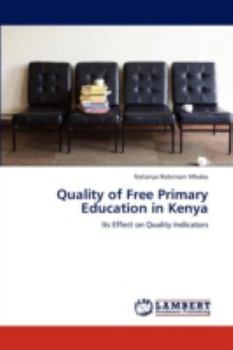 Paperback Quality of Free Primary Education in Kenya Book