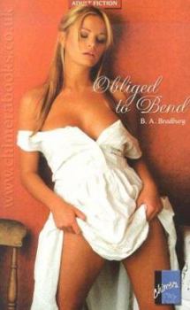 Mass Market Paperback Obliged to Bend Book