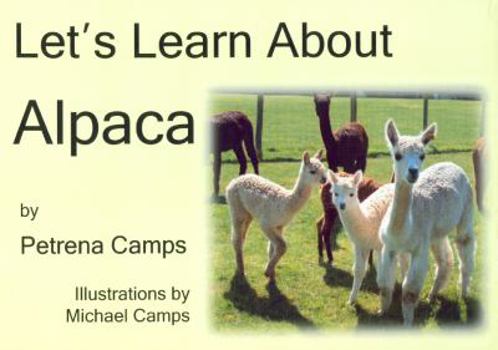 Hardcover Let's Learn about Alpaca. Petrena Camps Book