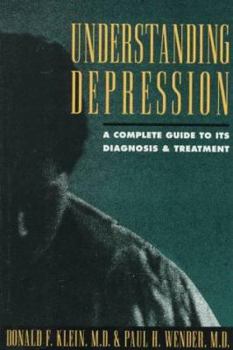Hardcover Understanding Depression: A Complete Guide to its Diagnosis and Treatment Book