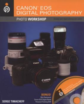 Paperback Canon EOS Digital Photography Photo Workshop [With DVD] Book