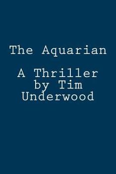Paperback The Aquarian: A Thriller Book