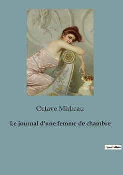 Paperback Le journal d'une femme de chambre [French] Book