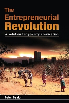 Paperback The Entrepreneurial Revolution: A Solution for Poverty Eradication Book