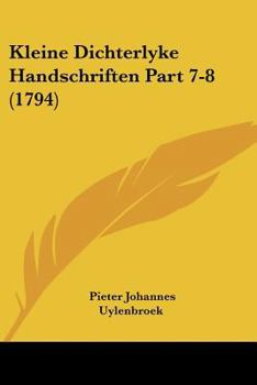 Paperback Kleine Dichterlyke Handschriften Part 7-8 (1794) [Chinese] Book