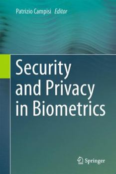 Paperback Security and Privacy in Biometrics Book