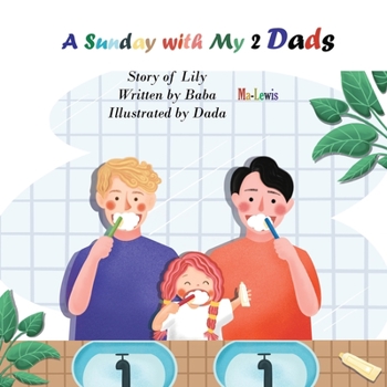 Paperback A Sunday with My 2 Dads Book