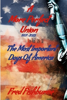 Paperback A More Perfect Union Book
