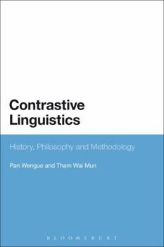 Paperback Contrastive Linguistics: History, Philosophy and Methodology Book