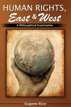 Paperback Human Rights, East and West: A Philosophical Examination Book