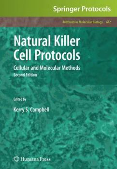 Hardcover Natural Killer Cell Protocols: Cellular and Molecular Methods Book