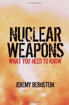 Hardcover Nuclear Weapons: What You Need to Know Book