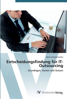 Paperback Entscheidungsfindung für IT-Outsourcing [German] Book