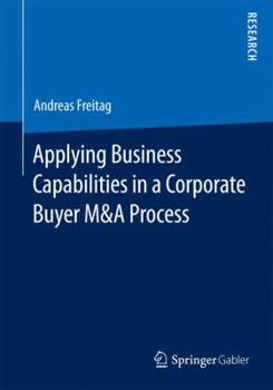 Paperback Applying Business Capabilities in a Corporate Buyer M&A Process Book