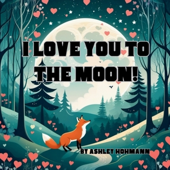 Paperback I Love You To The Moon Book