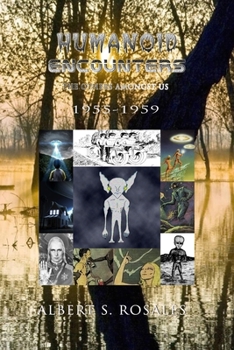 Paperback Humanoid Encounters 1955-1959: The Others amongst Us Book