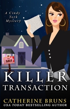 Killer Transaction - Book #1 of the Cindy York Mysteries