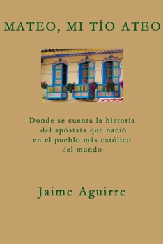 Paperback Mateo, Mi T?o Ateo [Spanish] Book
