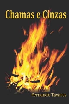 Paperback Chamas e Cinzas: Poemas [Portuguese] Book