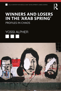 Hardcover Winners and Losers in the 'Arab Spring': Profiles in Chaos Book