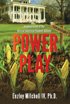 Paperback Power Play: Empowerment of the African American Student-Athlete Book