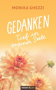 Paperback Gedanken: Tief in meiner Seele [German] Book