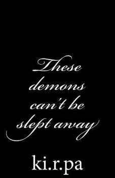 Paperback These demons can't be slept away Book