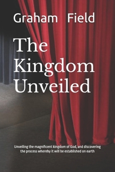 Paperback The Kingdom Unveiled Book