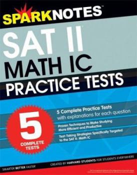 Paperback 5 Practice Tests for the SAT II Math IC (Sparknotes Test Prep) Book