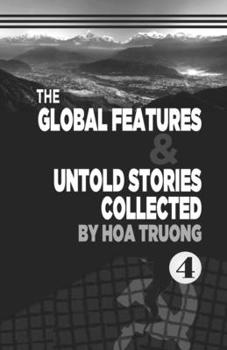 Paperback The Global Features & Untold Stories Collected Book