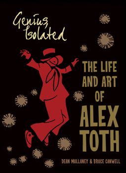 Paperback Genius, Isolated: The Life and Art of Alex Toth Book