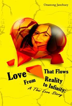 Paperback Love That Flows from Reality to Infinity: (in Thai Language) [Thai] Book