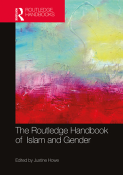 Paperback The Routledge Handbook of Islam and Gender Book