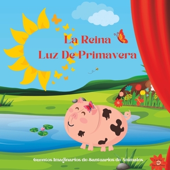 Paperback La Reina Luz de Primavera [Spanish] Book