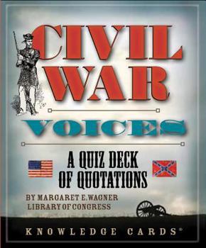 Hardcover Civil War Voices: A Quiz Deck of Quotations Book