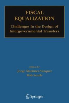 Paperback Fiscal Equalization: Challenges in the Design of Intergovernmental Transfers Book