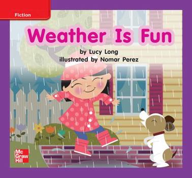 Paperback Reading Wonders, Grade K, Leveled Reader Weather Is Fun, Ell, Unit 6, 6-Pack Book