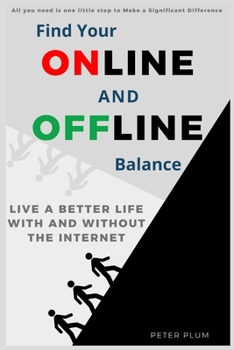 Paperback Find Your Online And Offline Balance Book
